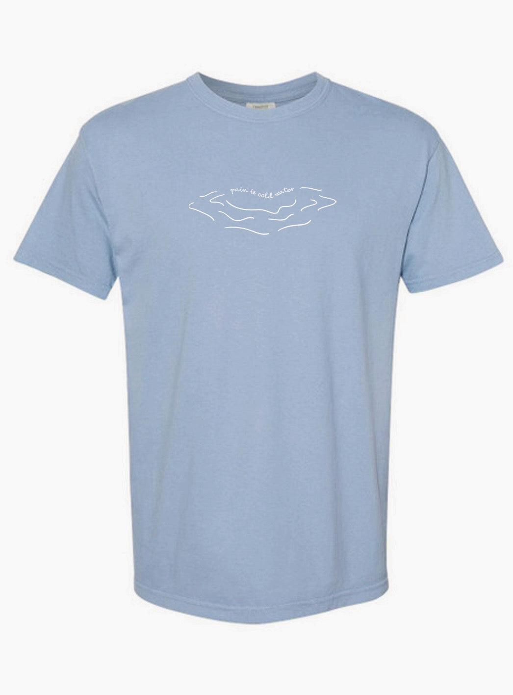 pain is cold water lyric tee